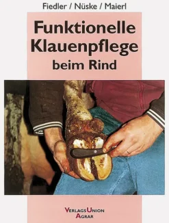 Ulmer Eugen Verlag Umweltwissenschaft-Funktionelle Klauenpflege beim Rind