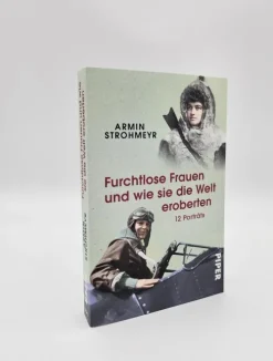 Piper Verlag GmbH Orte & Länder*Furchtlose Frauen und wie sie die Welt eroberten