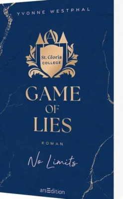 Ars Edition GmbH Die Reichen, Berühmten Und Mächtigen-Game of Lies - No Limits (St. Gloria College 2)