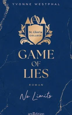 Ars Edition GmbH Die Reichen, Berühmten Und Mächtigen-Game of Lies - No Limits (St. Gloria College 2)