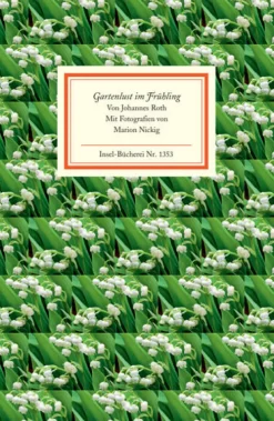 Gartenlust im Frühling*Insel Verlag GmbH Best