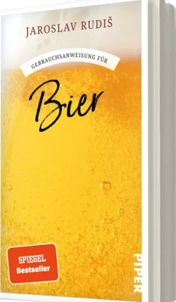 Piper Verlag GmbH Sachbücher|Gesellschaft*Gebrauchsanweisung für Bier