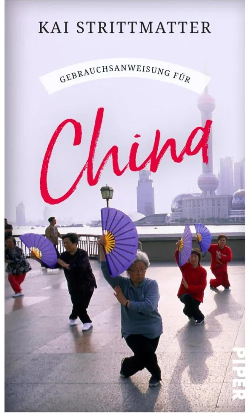 Piper ebooks Reiseberichte*Gebrauchsanweisung für China
