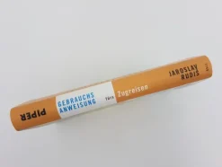 Piper Verlag GmbH Reiseberichte|Nachhaltigkeit*Gebrauchsanweisung fürs Zugreisen