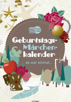 GEBURTSTAGS- & MÄRCHENKALENDER "Es war einmal"*Photon, Verlag New