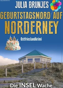 Geburtstagsmord auf Norderney. Ostfrieslandkrimi*Klarant Online