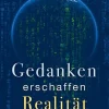 Scorpio Verlag Spiritualität-Gedanken erschaffen Realität