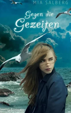 Ueberreuter Verlag Romane & Erzählungen|Fantasy*Gegen die Gezeiten