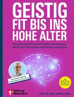 Stiftung Warentest Gesundheit*Geistig fit bis ins hohe Alter - Ernährung, Sport und Gehirnjogging
