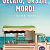 Gmeiner Verlag eBooks Nach Ländern*Gelato, Grazie, Mord!