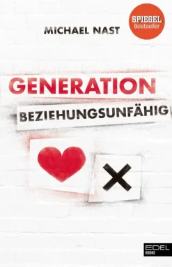 Generation Beziehungsunfähig*Edel Books - ein Verlag der Edel Verlagsgruppe Discount