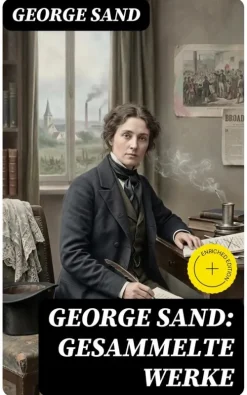 DigiCat Gesamtausgaben-George Sand: Gesammelte Werke
