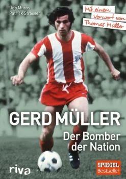 Gerd Müller - Der Bomber der Nation*riva Verlag Outlet