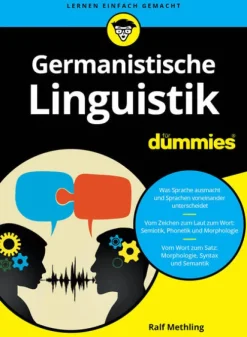 Germanistische Linguistik für Dummies*Wiley-VCH GmbH New