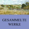 Jazzybee Verlag Gesamtausgaben-Gesammelte Werke