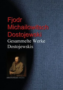 Gesammelte Werke Dostojewskis*aristoteles Sale