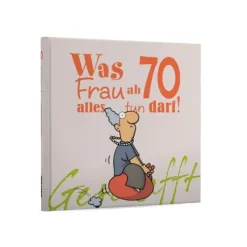 Lappan Verlag Geburtstag*Geschafft! Was Frau ab 70 alles tun darf