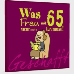 Lappan Verlag Geburtstag-Geschafft! Was Frau mit 65 nicht mehr tun muss!