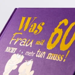 Lappan Verlag Geburtstag-Geschafft! Was Frau mit 60 nicht mehr tun muss!
