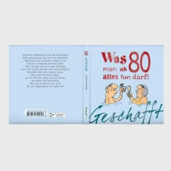 Geschafft: Was man ab 80 alles tun darf!*Lappan Verlag Online