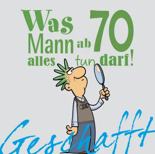 Geschafft! Was Mann ab 70 alles tun darf*Lappan Verlag Sale