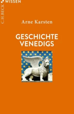 Geschichte Venedigs*C.H. Beck Best
