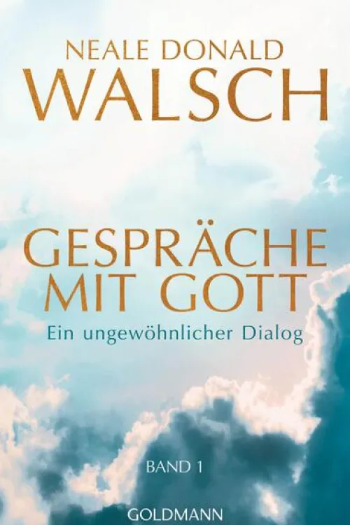 Goldmann TB Spiritualität-Gespräche mit Gott - Band 1