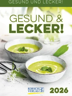 Korsch Verlag GmbH Abreiß-Kalender*Gesund & Lecker! 2026