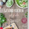 ZS Verlag Vegan-Gesund kochen ist Liebe