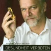 Gesundheit verboten - unheilbar war gestern*Jim Humble Uitgeverij