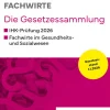 Gesundheitsfachwirte: Die Gesetzessammlung*Fachwirteverlag Sale