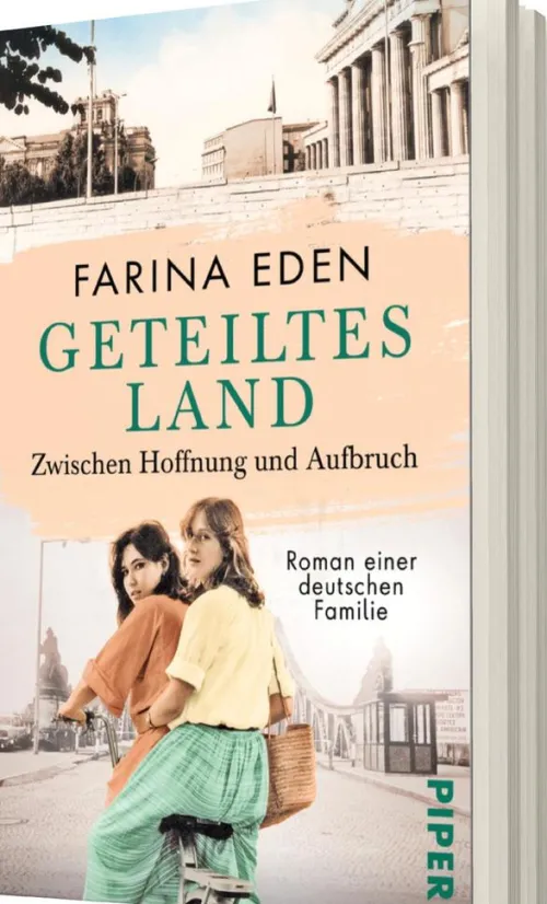 Piper Verlag GmbH Schicksalsromane-Geteiltes Land - Zwischen Hoffnung und Aufbruch
