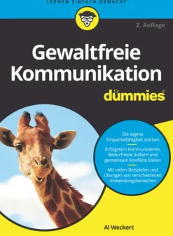 Gewaltfreie Kommunikation für Dummies*Wiley-VCH GmbH Online