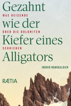 Gezahnt wie der Kiefer eines Alligators*Edition Raetia New