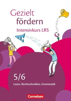 Cornelsen Verlag GmbH Nach Schulform·Hauptschule*Gezielt fördern 5./6. Schuljahr - Intensivkurs LRS