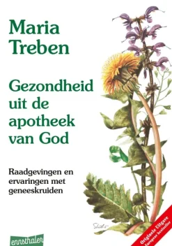 Ennsthaler GmbH + Co. Kg Niederländische Bücher-Gezondheit mit de Apotheek van God. Niederländische Ausgabe