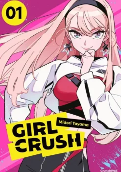 Girl Crush - Band 1*Crunchyroll Manga Sale