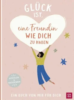 Glück ist, eine Freundin wie dich zu haben*Groh Verlag Discount
