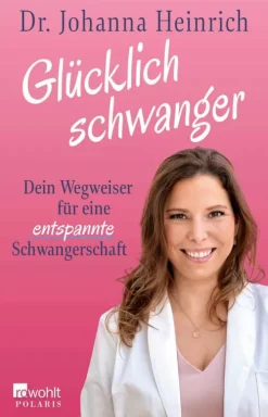 Rowohlt Verlag GmbH Eltern & Kind*Glücklich schwanger