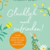 Herder Verlag GmbH Lebensfreude-Glücklich und zufrieden!