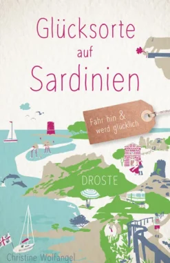 Droste Verlag Reiseführer*Glücksorte auf Sardinien
