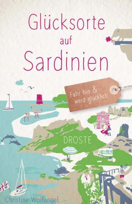 Droste Verlag Reiseführer*Glücksorte auf Sardinien