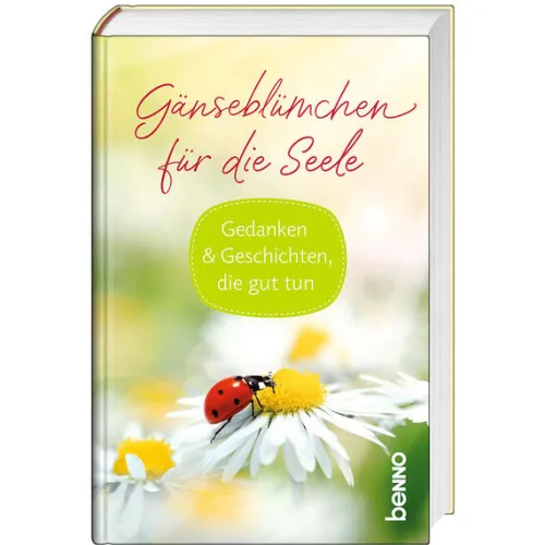 Gänseblümchen für die Seele*St. Benno Verlag GmbH Online