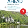 Cornelsen Verlag GmbH Nach Schulform·Realschule|Nach Bundesländern·Bayern*Go Ahead - Ausgabe für Realschulen in Bayern - 7. Jahrgangsstufe - Schulaufgabentrainer