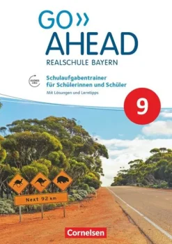 Cornelsen Verlag GmbH Nach Schulform·Realschule|Nach Bundesländern·Bayern*Go Ahead 9. Jahrgangsstufe - Ausgabe für Realschulen in Bayern - Schulaufgabentrainer