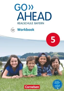 Cornelsen Verlag GmbH Nach Schulform·Realschule|Nach Fächern·Fremdsprachen*Go Ahead 5. Jahrgangsstufe - Ausgabe für Realschulen in Bayern - Workbook mit Audios online