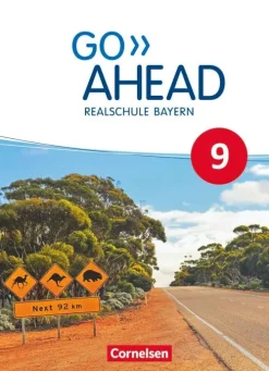 Cornelsen Verlag GmbH Nach Schulform·Realschule*Go Ahead 9. Jahrgangsstufe - Ausgabe für Realschulen in Bayern - Schülerbuch