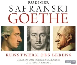 Random House Audio Romane·Tagebücher-Goethe. Kunstwerk des Lebens