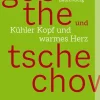 Goethe und Tschechow - Kühler Kopf und warmes Herz*Dittrich Verlag Discount