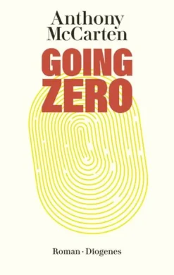 Going Zero*Diogenes Verlag AG
